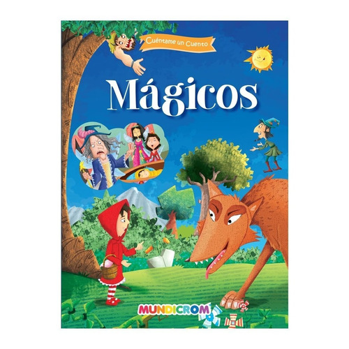 Magicos - Coleccion Cuentame Un Cuento - Mundicrom