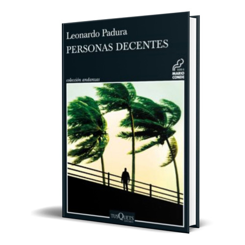 Libro Personas Decentes [ Leonardo Padura ] Original