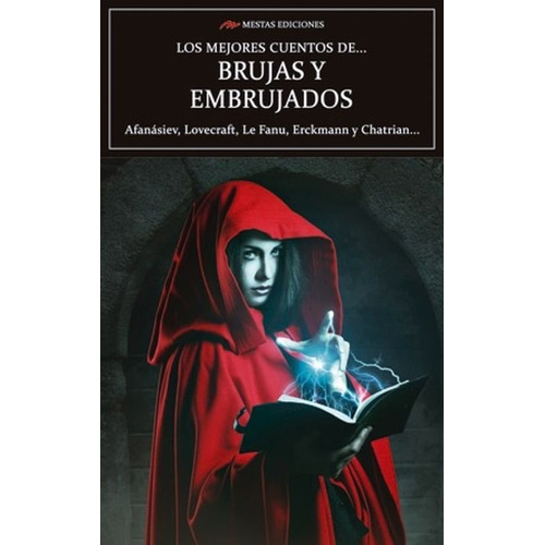 Los Mejores Cuentos De Brujas Y Embrujados - Antologia