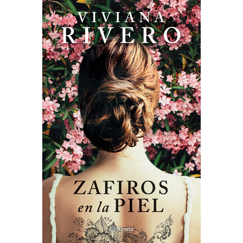 Zafiros En La Piel, de Rivero, Viviana. Serie Fuera de colección Editorial Planeta México, tapa blanda en español, 2019