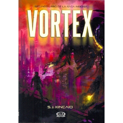 Vortex (saga Insignia), De S.j. Kincaid. Editorial V&r En Español