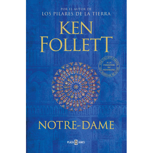 Notre-Dame, de Follett, Ken. Serie Plaza Janés Editorial Plaza & Janes, tapa blanda en español, 2019