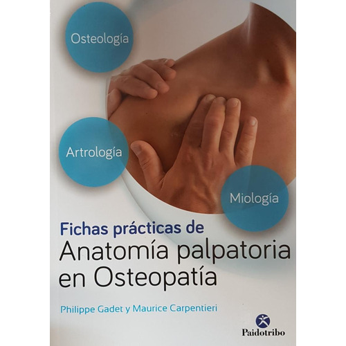 Fichas Prácticas De Anatomía Palpatoria En Osteopatía