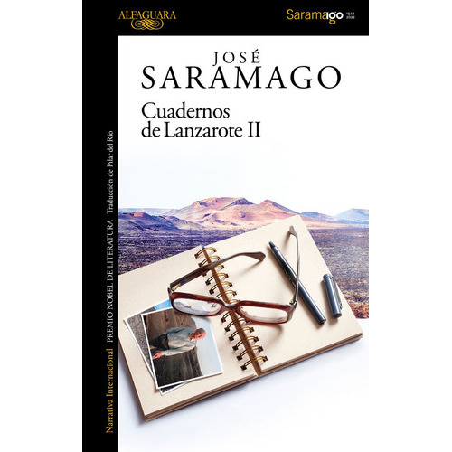 CUADERNOS DE LANZAROTE II, de Saramago, José. Editorial Alfaguara, tapa blanda en español