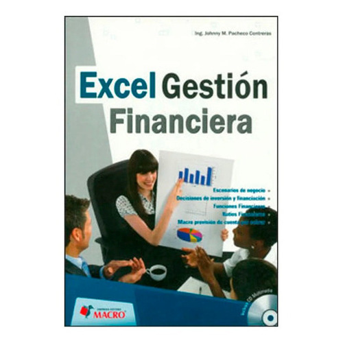 Gestion Financiera Con Excel C/cd, De Pacheco Johnny. Editorial Macro, Tapa Blanda, Edición 1 En Español, 2012