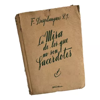 Misa De Los Que No Son Sacerdotes, La 1940 Antiguo