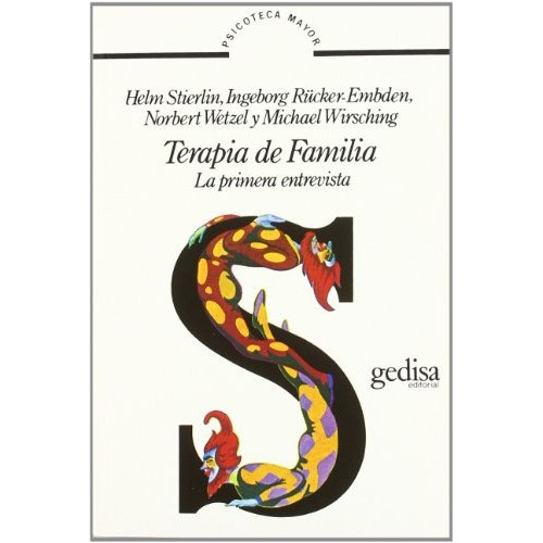 Terapia De Familia, De Stierlin-rucker-embden-wetzel. Editorial Gedisa, Tapa Blanda, Edición 1 En Español