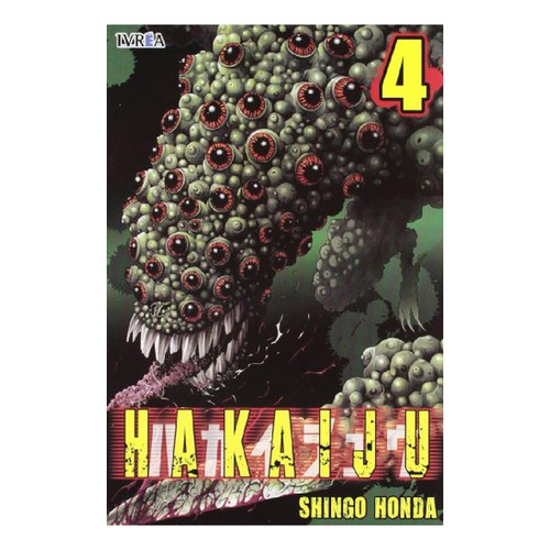 Hakaiju 4, De Honda, Shingo. Editorial Ivrea, Tapa Blanda En Español