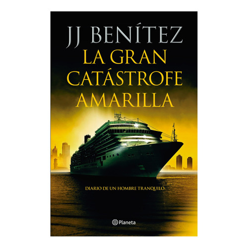 J.j. Benitez | La Gran Catástrofe Amarilla
