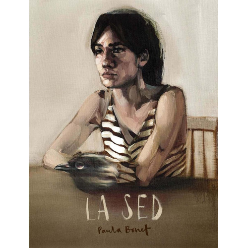 La Sed - Paula Bonet