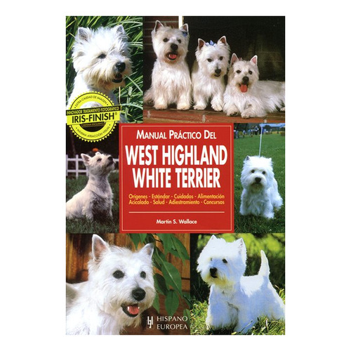 West Highland White Terrier , Manual Practico Del
