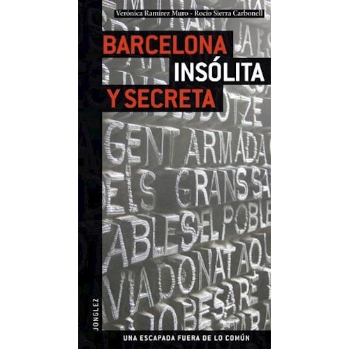 Guía Barcelona Insólita Y Secreta, Editions Jonglez