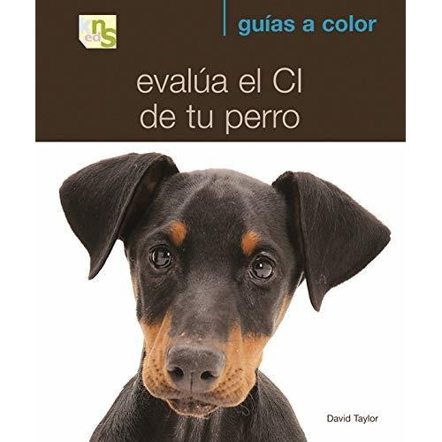 Evalua El Ci De Tu Perro, De David Taylor. Editorial Kns, Tapa Blanda En Español, 2009