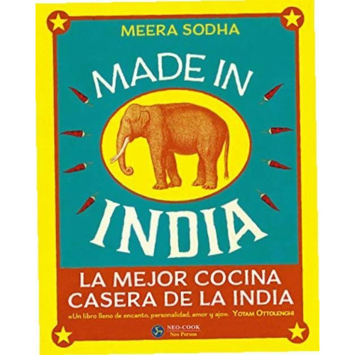 Made In India. La Mejor Cocina Casera De La India