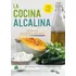 La Cocina Alcalina - Domenig, Erlacher