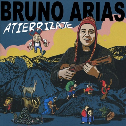Bruno Arias - Atierrizaje - Cd Nuevo