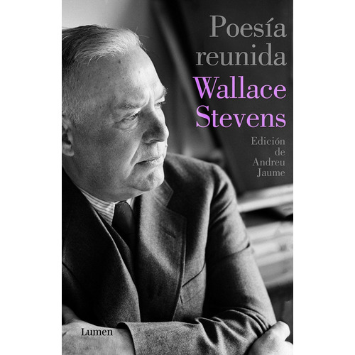 Poesia reunida (wallace stevens) Stevens, Wallace