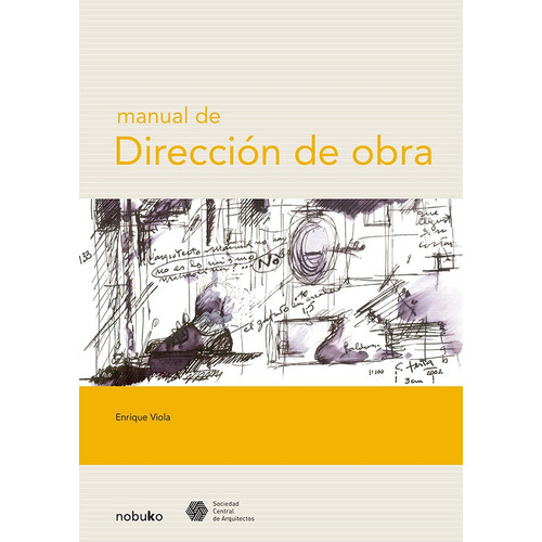 Manual De Dirección De Obras - Jorge Viola