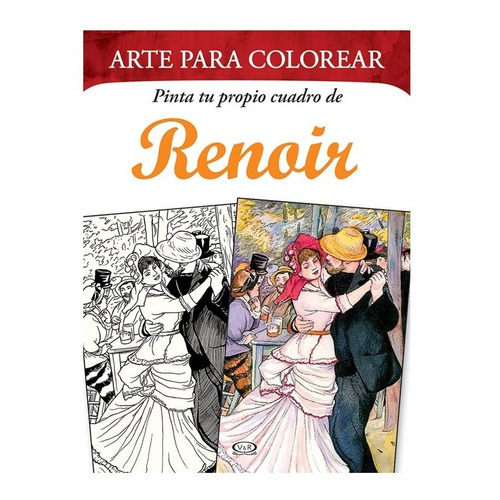 Pinta Tu Cuarderno De Renoir V&r Editoras, De V&r. Serie Pinta Tu Cuaderno Editorial V&r Editoras, Tapa Blanda, Edición 1 En Español, 2015