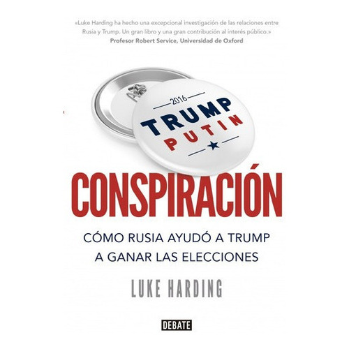 Conspiracion - Luke Harding, De Luke Harding. Editorial Debate En Español