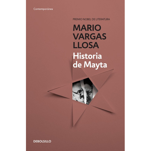 Historia de Mayta, de Vargas Llosa, Mario. Serie Contemporánea Editorial Debolsillo, tapa blanda en español, 2016