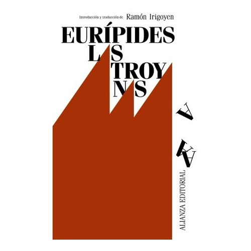 Troyanas, Las - Eurípides, De Eurípides. Editorial Alianza En Español