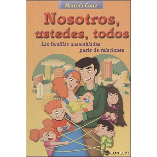 Nosotros, Ustedes, Todos, De Corte, Marcela. Editorial Latinbooks, Tapa Tapa Blanda En Español