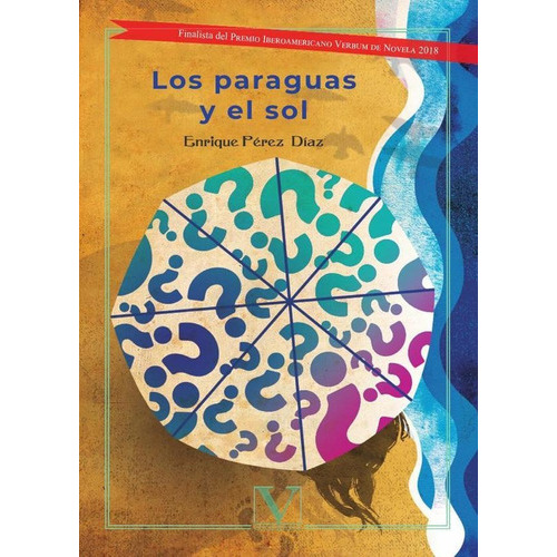 Los Paraguas Y El Sol, De Enrique Pérez Díaz. Editorial Verbum, Tapa Blanda En Español, 2019