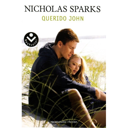 Querido John, de Sparks, Nicholas. Serie Ficción Editorial Roca Bolsillo, tapa blanda en español, 2010