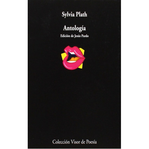 Antologia -sylvia Plath-, De Plath, Sylvia. Editorial Visor Editorial, Tapa Blanda En Castellano, 2019