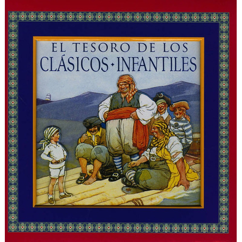 El Tesoro De Los Clasicos Infantiles