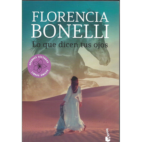 Lo Que Dicen Tus Ojos, De Florencia Bonelli. Editorial Booket, Tapa Blanda, Edición 1 En Español