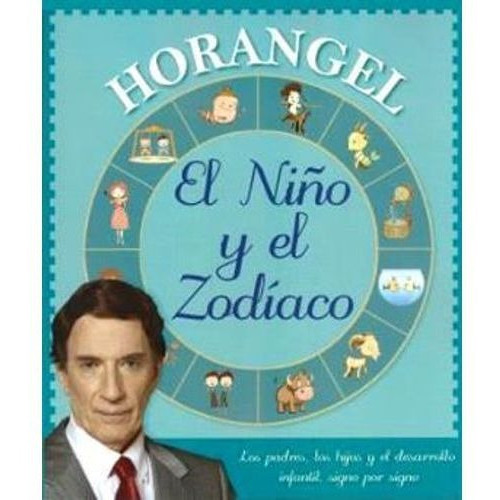 Niño Y El Zodiaco,el, De Horangel. Editorial Atlántida En Español