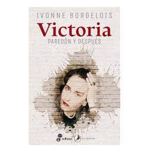 Libro Victoria - Bordelois, Ivonne