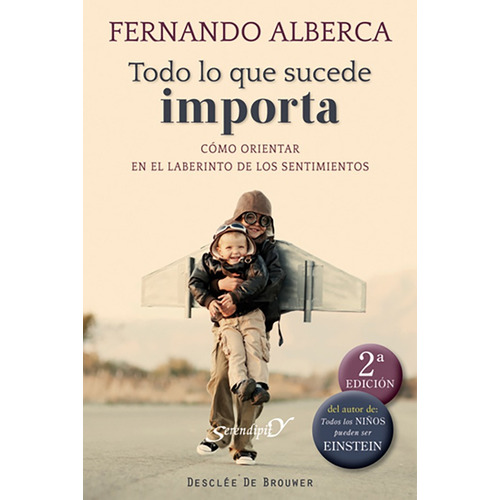 Todo Lo Que Sucede Importa, De Fernando Alberca De Castro