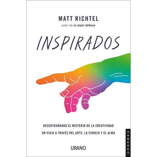 Inspirados, De Matt Richtel. Editorial Urano, Tapa Blanda En Español, 2023
