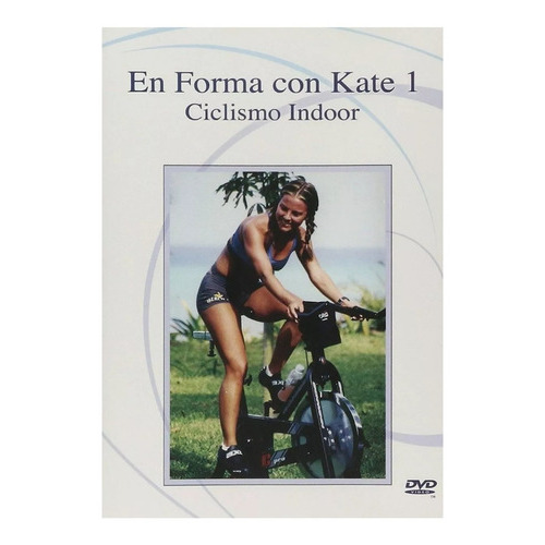 En Forma Con Kate Castillo 1 Ciclismo Indoor Pelicula Dvd