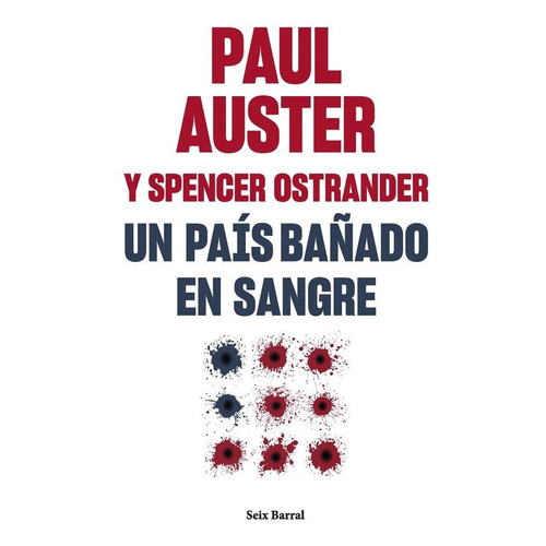 Libro Un Pais Baã¿ado En Sangre - Paul Auster,spencer Ost...