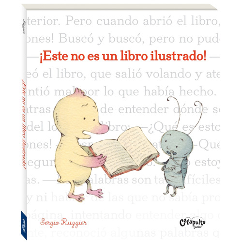 Este No Es Un Libro Ilustrado, De Ruzzier, Sergio. Editorial Catapulta, Tapa Blanda En Español, 2016