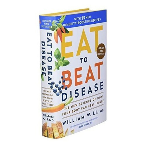Book : Eat To Beat Disease The New Science Of How Your Body