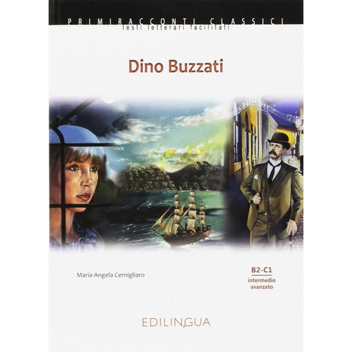 Dino Buzzati + Audio Cd - Primiracconti B2-c1
