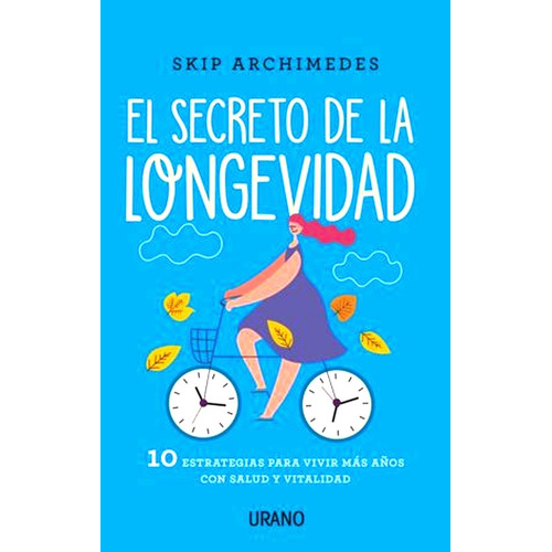 El Secreto De La Longevidad - Libro + Rapido