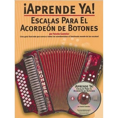 Aprende Ya Escalas Para El Acordeon De Botones -..., De Castellar, Fon. Editorial Music Sales America En Inglés