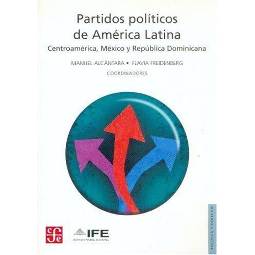 Partidos Politicos En America Latina - Manuel Alcantara