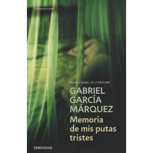 Memoria De Mis Putas Tristes - Gabriel García Márquez