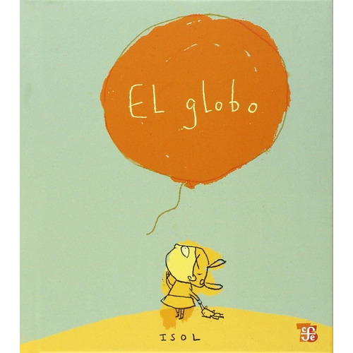 Libro El Globo - Isol