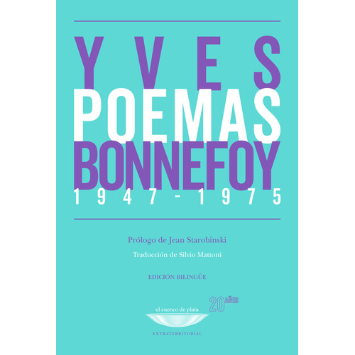 Poemas 1947-1975, De Yves Bonnefoy. Editorial El Cuenco De Plata, Tapa Blanda En Español, 2023