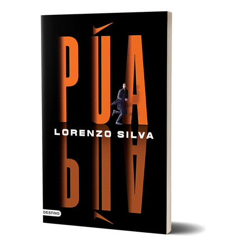 Libro Púa - Lorenzo Silva - Destino