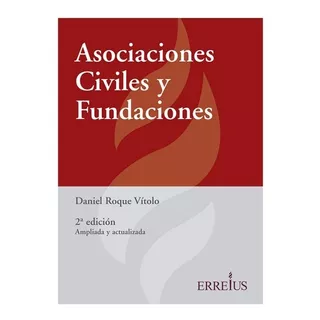 Asociaciones Civiles Y Fundaciones - Erreius