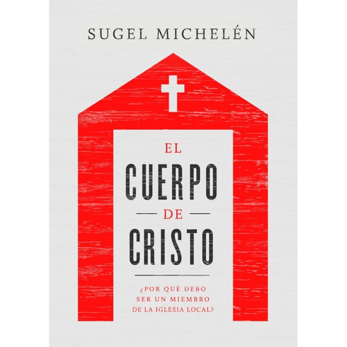 El Cuerpo De Cristo